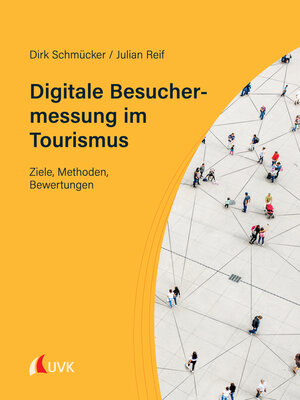 cover image of Digitale Besuchermessung im Tourismus